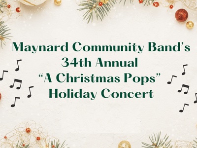 Maynard Community Band: A Christmas Pops Holiday Concert