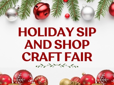Holiday Sip and Shop Craft Fair